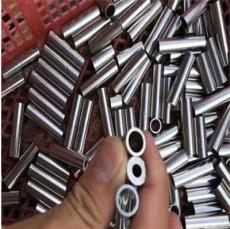 不锈钢毛细管-研磨管-金属铜铁铝管切割-去毛刺-氧化加工